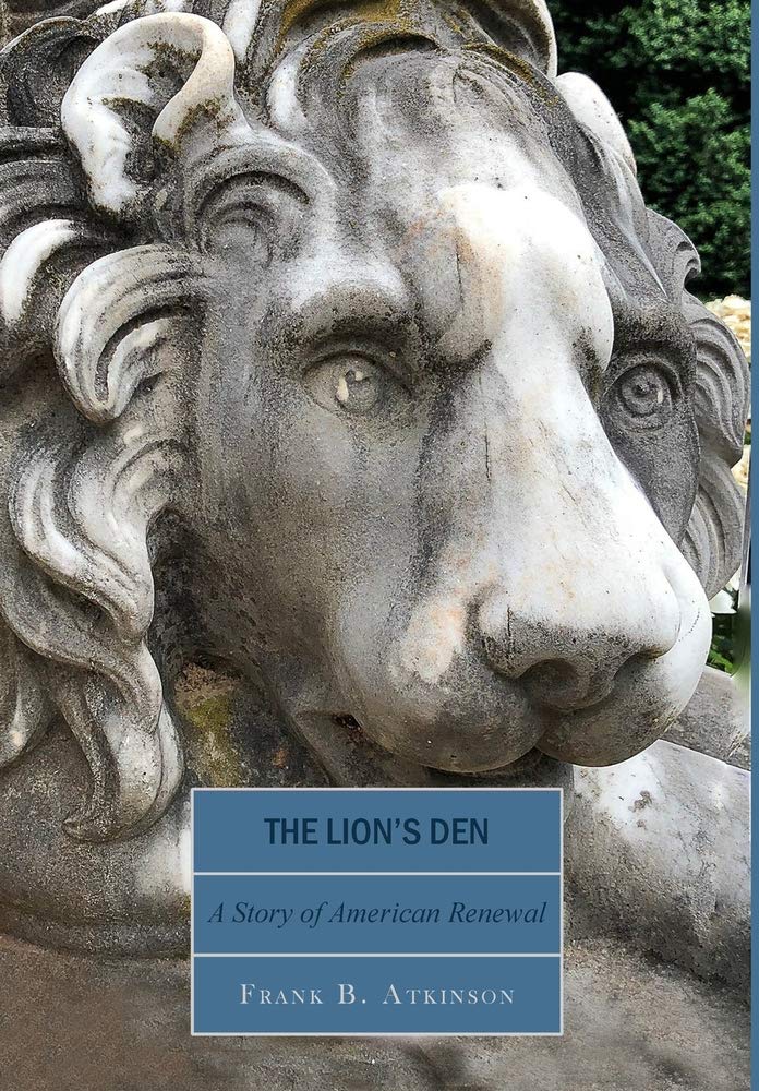 The Lion’s Den: A Story of American Renewal